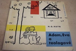 H. G. Hayn - Adam, Eva a teologové (1961)