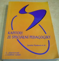 Jarmila Pipeková - Kapitoly ze speciální pedagogiky (2006)