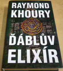 Raymond Khoury - Ďáblův elixír (2012)