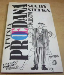 Suchý / Štepka - Nevesta predaná Kubovi (1987)