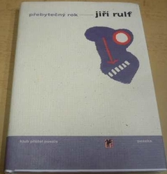 Jiří Rulf - Přebytečný rok (2003)