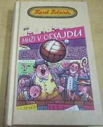 Karel Poláček - Muži v ofsajdu (2022)