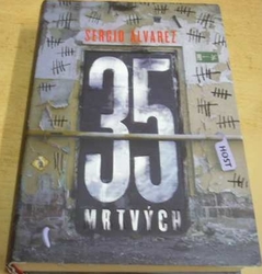 Sergio Álvarez - 35 mrtvých (2013)