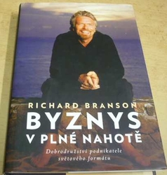Richard Branson - Byznys v plné nahotě (2009)