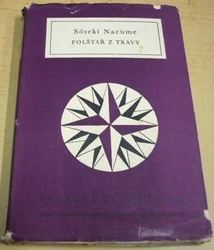 Sóseki Nacume - Polštář z trávy (1958)