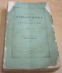 Wácslav Wladiwoj Tomek - Nowočeská bibliothéka. Dějepis Prahy Díl. IV. (1879)