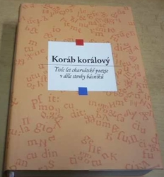 Antologie - Koráb korálový (2007)