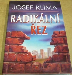 Josef Klíma - Radikální řez (1995)