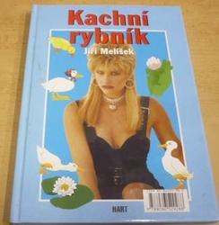 Jiří Melíšek - Kachní rybník/90-60-90 blondýna (2001) oboustranná kniha