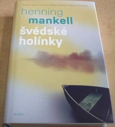 Henning Mankell - Švédské holínky (2018)