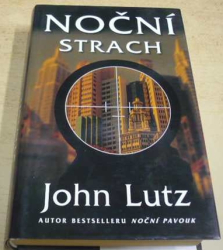 John Lutz - Noční strach (2006)