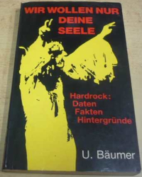 U. Bäumer - Wir wollen nur deine seele/Chceme jen tvou duši (1985)