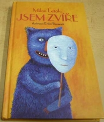 Milan Ležák - Jsem zvíře (1997)
