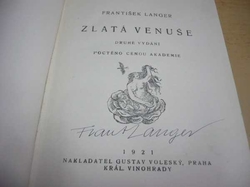František Langer - Zlatá Venuše (1921) PODPIS AUTORA !!!