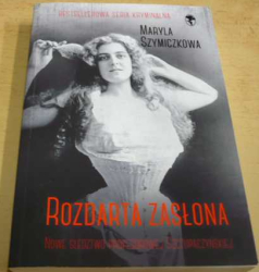 Maryla Szymiczkowa - Rozdrata zaslona (2016) polsky