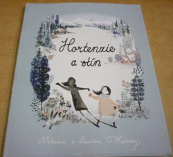 Natalia O'Hara - Hortenzie a stín (2018)