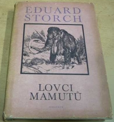 Eduard Štorch - Lovci mamutů (1980)