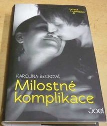 Karolína Becková - Milostné komplikace (2016)
