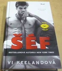 Vi Keeland - Šéf (2018)