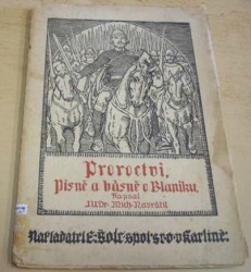Michal Navrátil - Proroctví, písně a básně o Blaníku (1918)