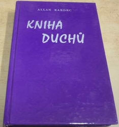 Allan Kardec - Kniha duchů (1992)
