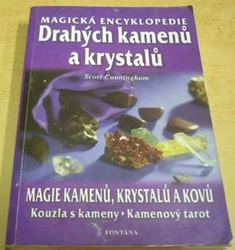 Scott Cunningham - Magická encyklopedie drahých kamenů a krystalů (2004)