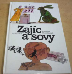 Martina Drijverová - Zajíc a sovy (1990)