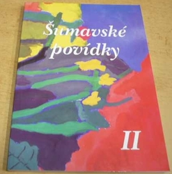 Šumavské povídky II. (2001) dvojjazyčná CZ/D