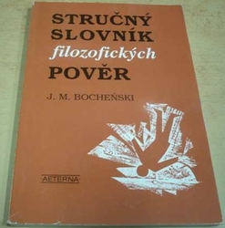 J. M. Bocheński - Stručný slovník filozofických pověr (1993)
