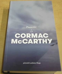 Cormac McCarthy - Pasažér (2023)
