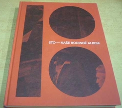 Sto – naše rodinné album (2018)
