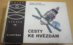 Pavel Toufar - Cesty ke hvězdám (1976) ed. OKO 45