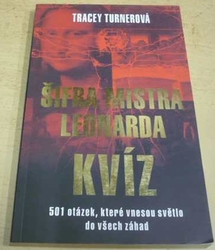Tracey Turner - Šifra mistra Leonarda: Kvíz (2005)
