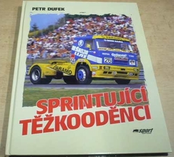 Petr Dufek - Sprintující těžkooděnci (1997)