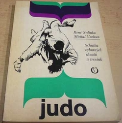 René Srdínko - Judo - technika vybraných chvatů a trénink (1984)