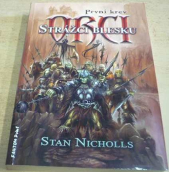 Stan Nicholls - Strážci blesku (2005)