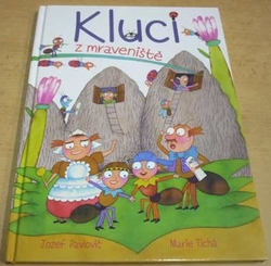 Jozef Pavlovič - Kluci z mraveniště (2015)