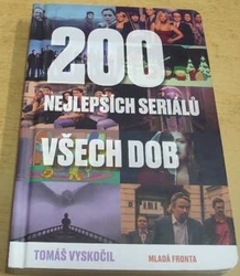 Tomáš Vyskočil - 200 nejlepších seriálů všech dob (2018)