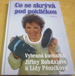 Jiřina Bohdalová - Co se skrývá pod pokličkou (2000)