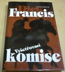 Dick Francis - Vyšetřovací komise (1999)