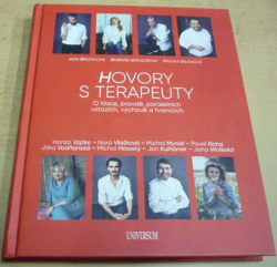 Hovory s terapeuty - O lásce, pravdě, paralelních vztazích, výchově a hranicích (2022)