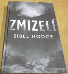 Sibel Hodge - Zmizelí (2021)