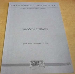 Jiří Vaníček - Výpočetní systémy III. (2005) 