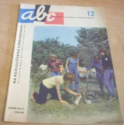 ABC mladých techniků a přírodovědců, ročník 9, č. 12 (1965)    