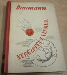 Rudolf Heinrich Daumann - Nebezpečí z vesmíru (1941)