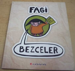 Fagi - Bezceler - život bez zeleniny (2015) komiks