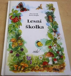 Petr Novák - Lesní školka (1995)