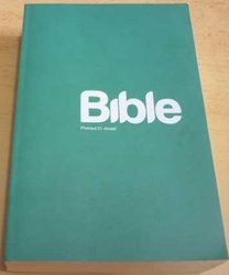 Bible. Překlad 21. století (2019)