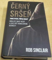 Rob Sinclair - Černý sršeň (2020)