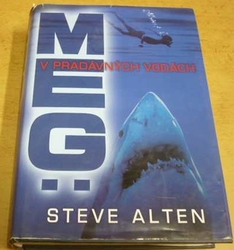 Steve Alten - V pradávných vodách (2005)